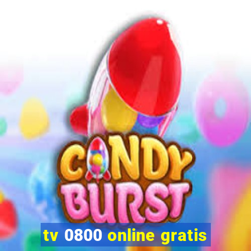 tv 0800 online gratis